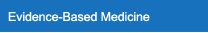 Evidence-Based Medicine